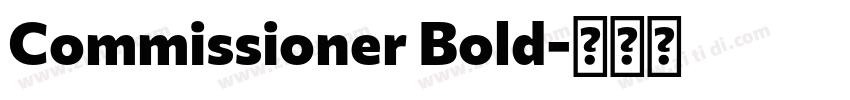 Commissioner Bold字体转换 Commissioner Bold字体转换